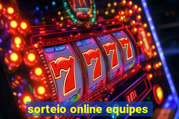 sorteio online equipes